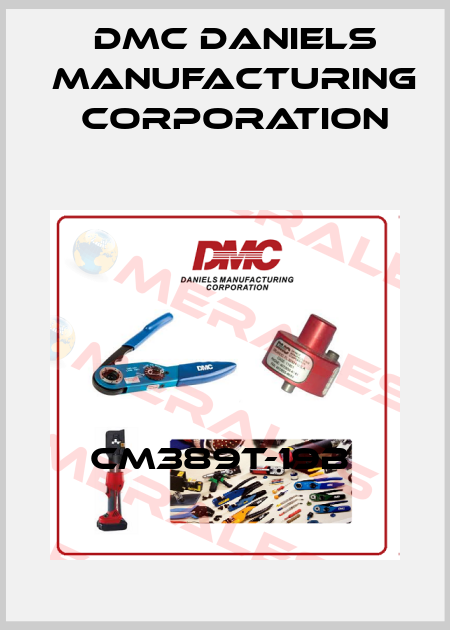 CM389T-19B  Dmc Daniels Manufacturing Corporation