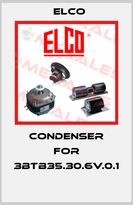 condenser for 3BTB35.30.6V.0.1  Elco