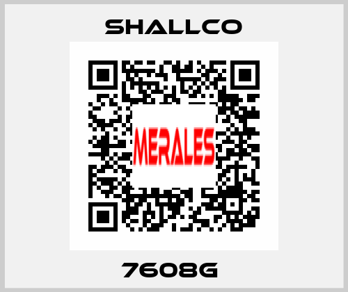 7608G  Shallco