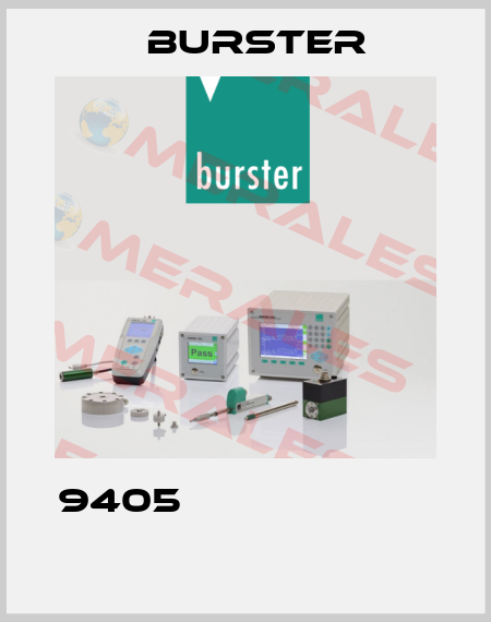 9405                           Burster