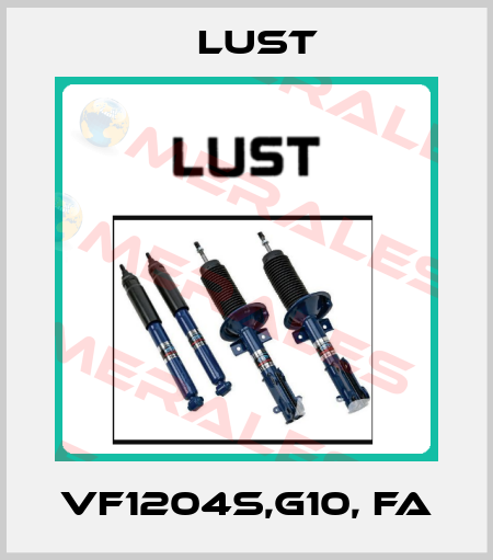 VF1204S,G10, FA Lust