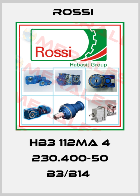 HB3 112MA 4 230.400-50 B3/B14  Rossi