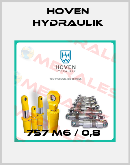 757 M6 / 0,8  Hoven Hydraulik