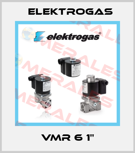 VMR 6 1" Elektrogas