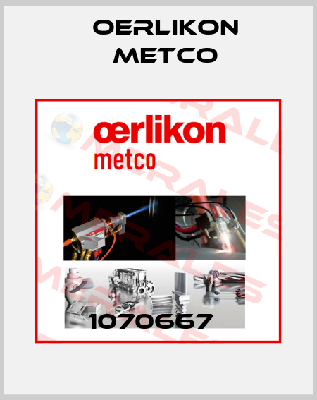 1070667   Oerlikon Metco