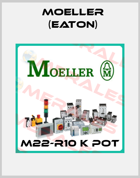 M22-R10 K POT Moeller (Eaton)