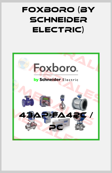 43AP-FA42C / PC Foxboro (by Schneider Electric)