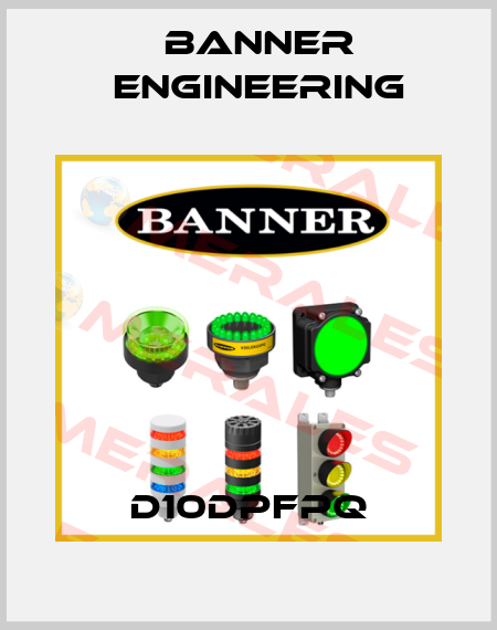 D10DPFPQ Banner Engineering