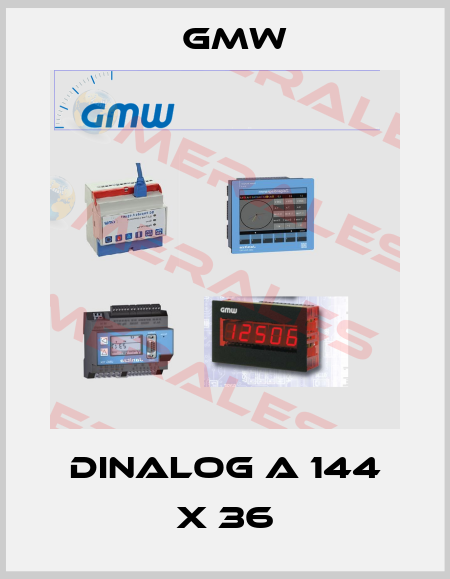 DINALOG A 144 X 36 GMW