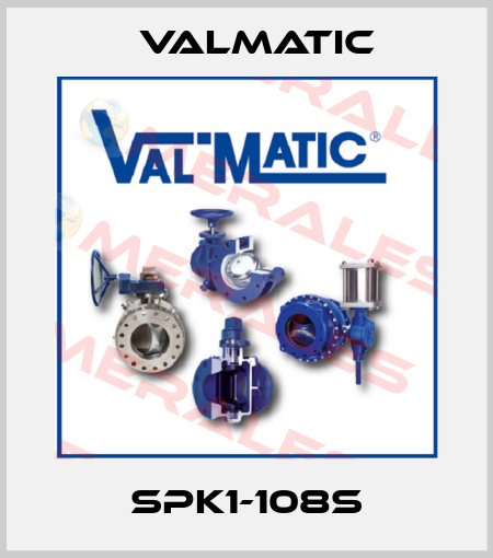 SPK1-108S Valmatic