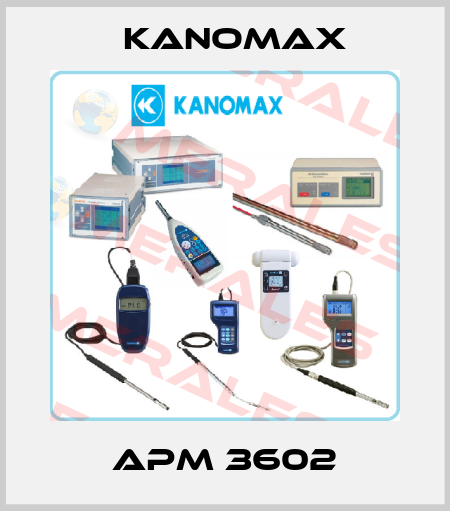 APM 3602 KANOMAX