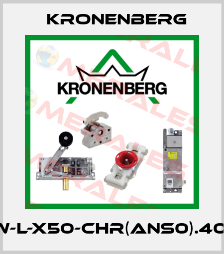 DL1-W-L-X50-CHR(ANS0).40.9/01 Kronenberg