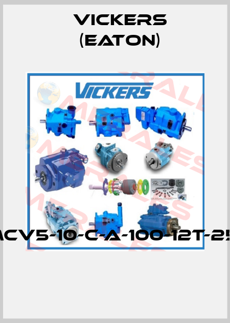 MCV5-10-C-A-100-12T-25/  Vickers (Eaton)