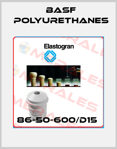 86-50-600/D15  BASF Polyurethanes