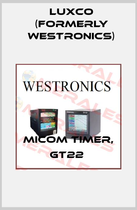 MICOM TIMER, GT22  Luxco (formerly Westronics)