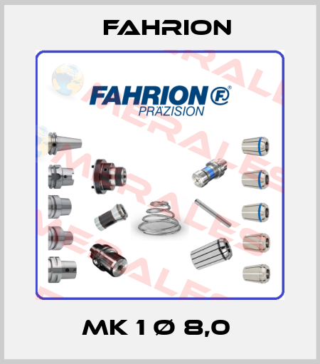MK 1 Ø 8,0  Fahrion
