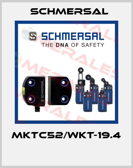 MKTC52/WKT-19.4  Schmersal