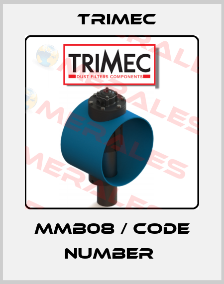 MMB08 / CODE NUMBER  Trimec