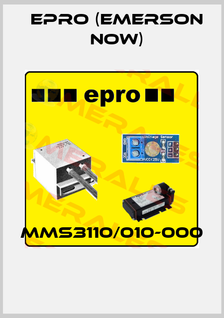 MMS3110/010-000  Epro (Emerson now)
