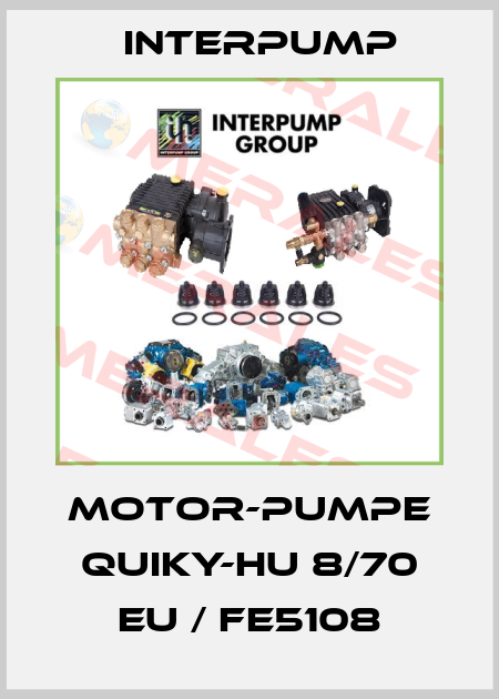 MOTOR-PUMPE QUIKY-HU 8/70 EU / FE5108 Interpump