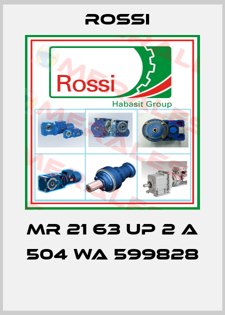 MR 21 63 UP 2 A 504 WA 599828  Rossi
