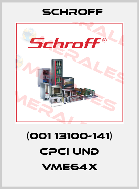 (001 13100-141) CPCI und VME64x Schroff