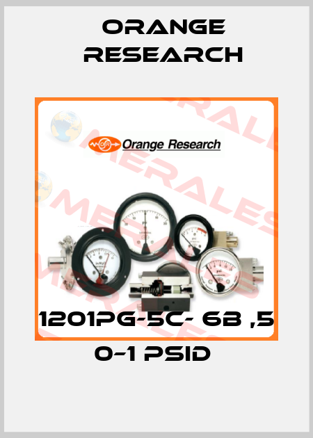 1201PG-5C- 6B ,5 0–1 PSID  Orange Research