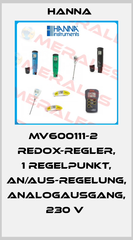 MV600111-2   REDOX-REGLER, 1 REGELPUNKT, AN/AUS-REGELUNG, ANALOGAUSGANG, 230 V  Hanna
