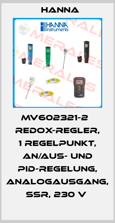 MV602321-2   REDOX-REGLER, 1 REGELPUNKT, AN/AUS- UND PID-REGELUNG, ANALOGAUSGANG, SSR, 230 V  Hanna