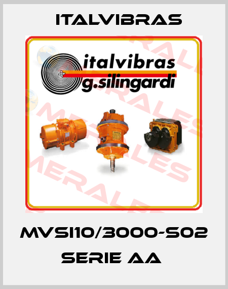 MVSI10/3000-S02 SERIE AA  Italvibras