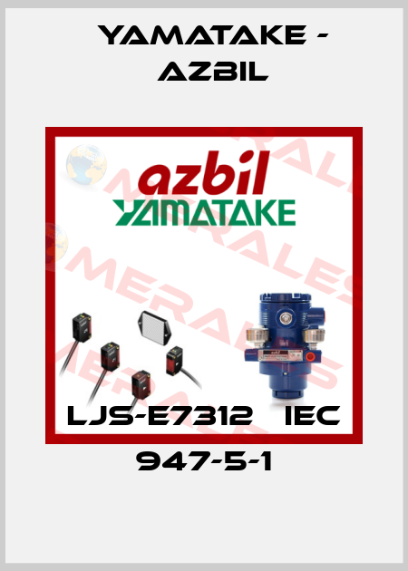 LJS-E7312   IEC 947-5-1 Yamatake - Azbil