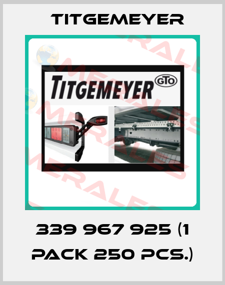 339 967 925 (1 pack 250 pcs.) Titgemeyer
