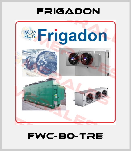 FWC-80-TRE Frigadon