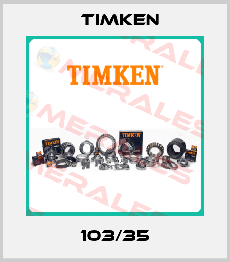 103/35 Timken