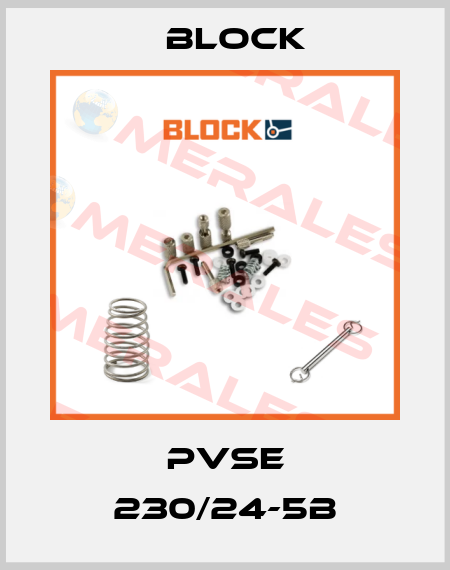 PVSE 230/24-5B Block