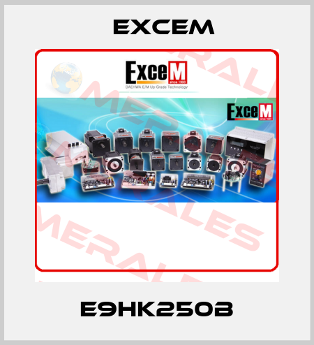 E9HK250B Excem