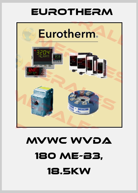 MVWC WVDA 180 ME-B3, 18.5kw Eurotherm