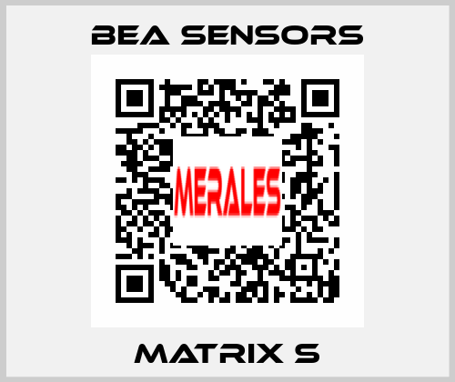 MATRIX S Bea Sensors