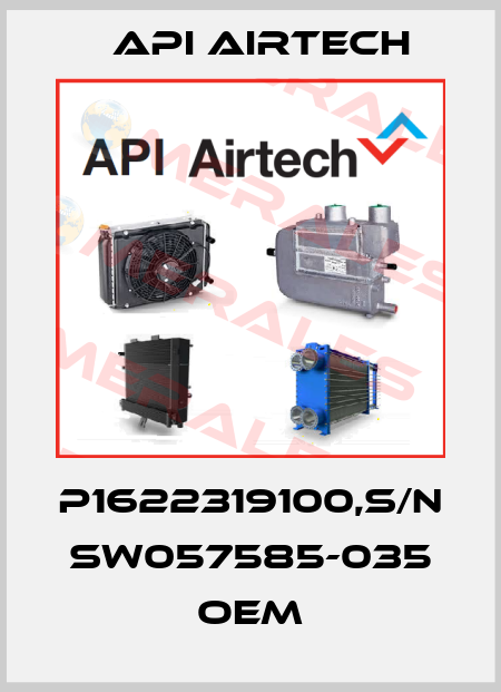 P1622319100,S/N SW057585-035 OEM API Airtech