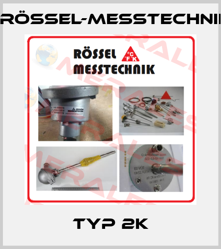 TYP 2K Rössel-Messtechnik
