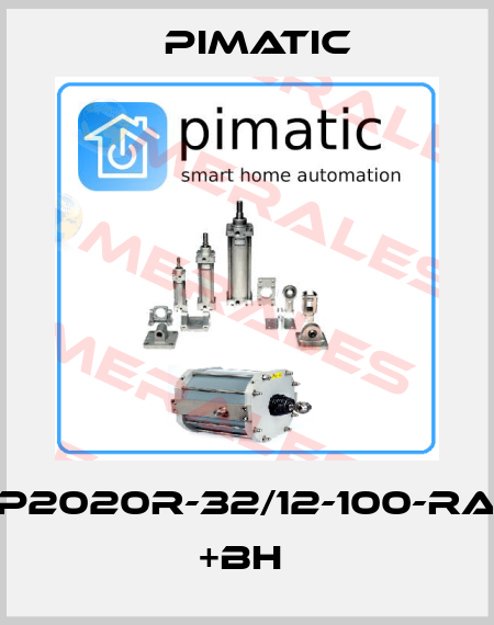 P2020R-32/12-100-RA +BH  Pimatic