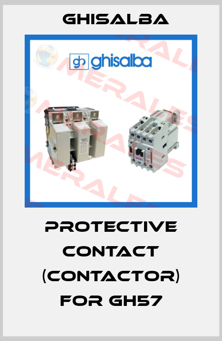 protective contact (contactor) for Gh57 Ghisalba