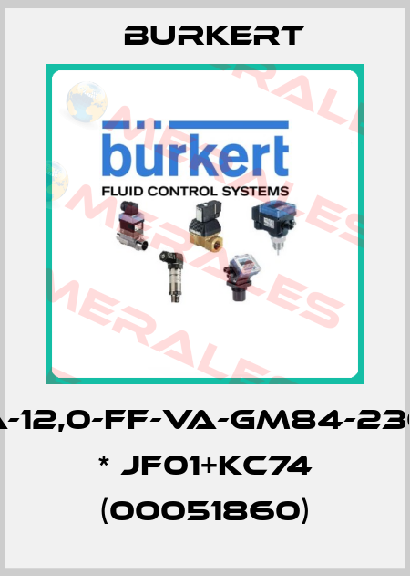 0256-A-12,0-FF-VA-GM84-230/50-10 * JF01+KC74 (00051860) Burkert