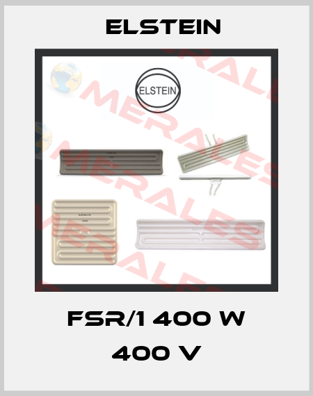 FSR/1 400 W 400 V Elstein