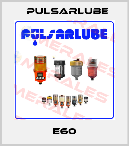 E60 PULSARLUBE