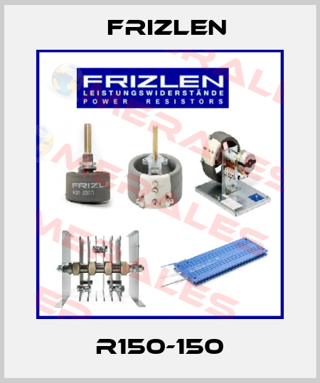 R150-150 Frizlen
