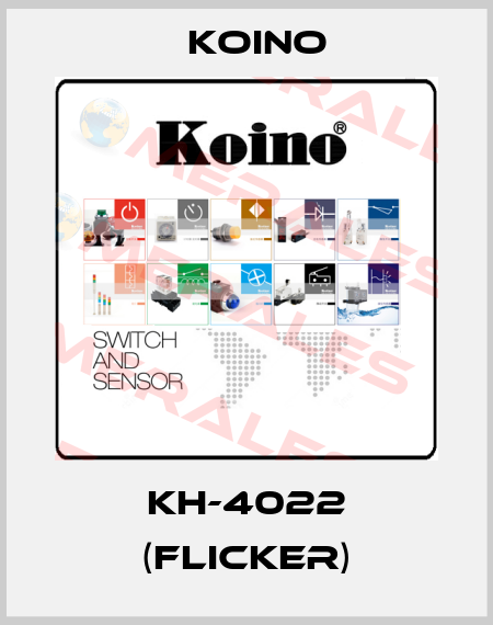 KH-4022 (Flicker) Koino