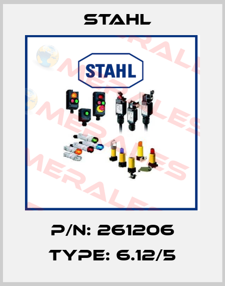 P/N: 261206 Type: 6.12/5 Stahl