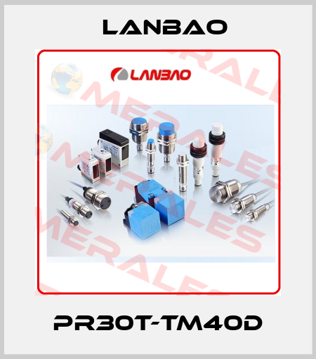 PR30T-TM40D LANBAO