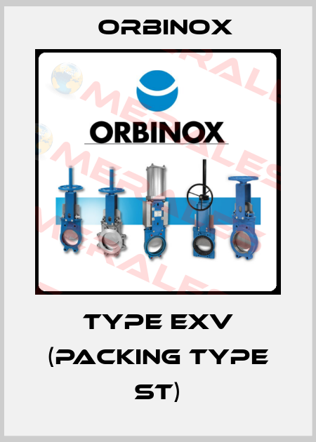 Type EXV (packing type ST) Orbinox